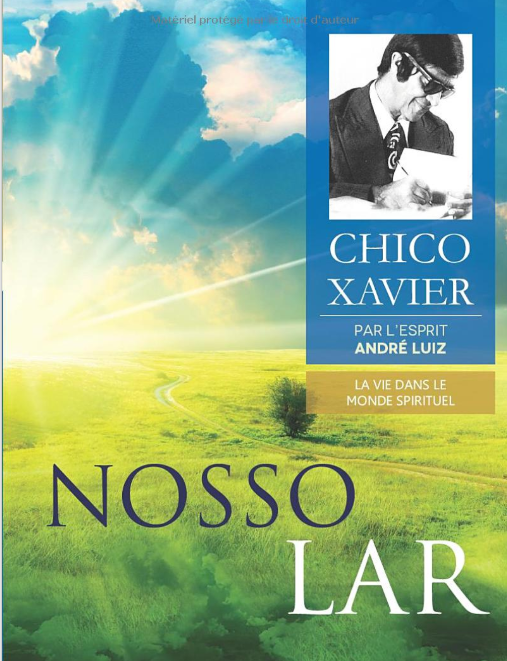 Nosso Lar, Chico Xavier